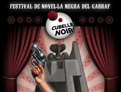 Cubelles Noir: I Festival de Novel·la Negra del Garraf