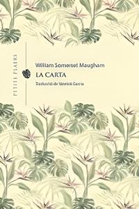 «La carta» de W. Somerset Maugham