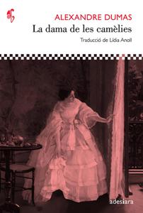 «La dama de les camèlies», Alexandre Dumas