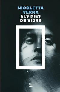 «Els dies de Vidre», Nicoletta Verna