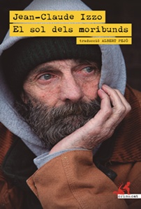 «El sol dels moribunds», Jean-Claude Izzo